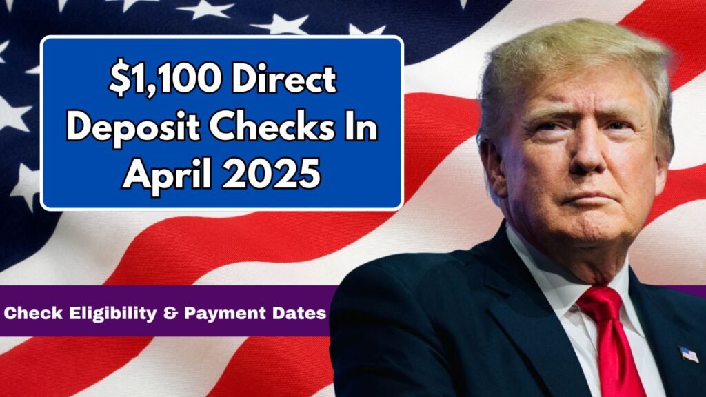 $1,100 Direct Deposit Checks