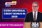 £1250 Universal Credit Bonus in 2025