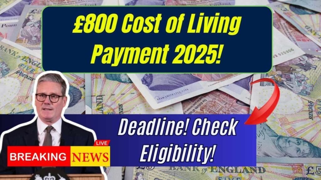 £800 Cost of Living Payment 2025
